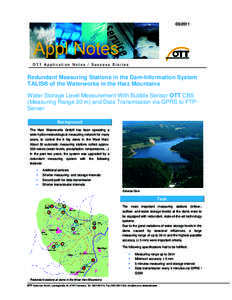 Redundant Measuring Stations in the Dam-Information System TALIS® of the Waterworks in the Harz Mountains Water Storage Level Measurement With Bubble Sensor OTT CBS (Measuring Range 30 m) and Data Transmission 