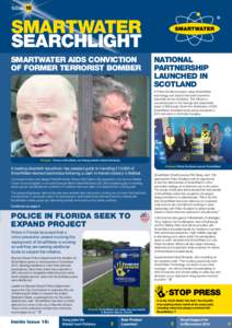 Issue	16  SMARTWATER SEARCHLIGHT SMARTWATER AIDS CONVICTION OF FORMER TERRORIST BOMBER