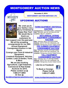 MONTGOMERY AUCTION NEWS December 5, 2014 MONTGOMERY AUCTION SERVICES LTD. UPCOMING AUCTIONS We wish you &