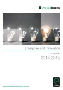 Enterprise and Innovation Autumn/Winter[removed]www.emeraldgrouppublishing.com/books