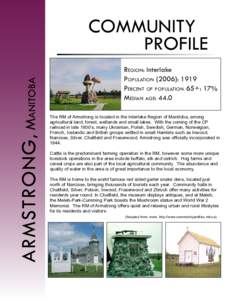 ARMSTRONG , Manitoba COMMUNITY PROFILE