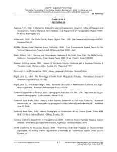 DRAFT – SUBJECT TO CHANGE This draft is the property of the Federal Aviation Administration and is for official use only. Public availability of this draft is to be determined under 5 USC § 552 exclusively. 8.0 Refere