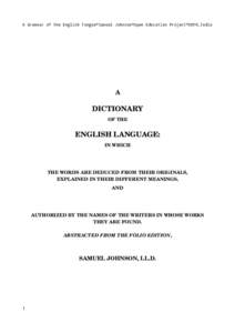 A Grammar of the English Tongue*Samuel Johnson*Open Education Project*OKFN,India  A DICTIONARY OF THE
