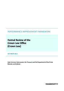 Performance Improvement Framework  Formal Review of the Crown Law Office (Crown Law) OCTOBER 2011