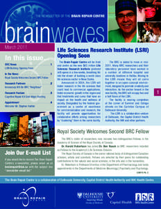 THE NEWSLETTER OF THE BRAIN REPAIR CENTRE  brainwaves March[removed]In this issue...