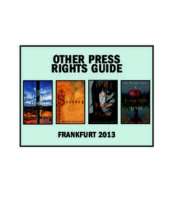 OTHER PRESS RIGHTS GUIDE FRANKFURT 2013  OTHER PRESS