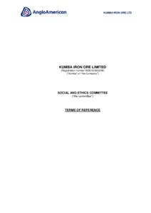 KUMBA IRON ORE LIMITED (Registration number[removed]) (“Kumba” or “the Company”) SOCIAL AND ETHICS COMMITTEE (“the committee”)