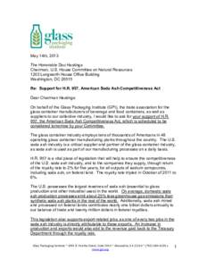 May 14th, 2013 The Honorable Doc Hastings Chairman, U.S. House Committee on Natural Resources 1203 Longworth House Office Building Washington, DC[removed]Re: Support for H.R. 957, American Soda Ash Competitiveness Act