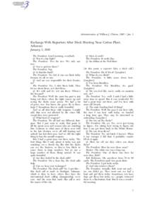 Administration of William J. Clinton, [removed]Jan. 3  Exchange With Reporters After Duck Hunting Near Cotton Plant, Arkansas January 3, 1995 The President. Good morning, everybody.