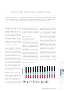 SIMPLIFYING EPA’S CLEAN POWER PLAN Proposed regulations to curb power plant emissions in the US could see states using market mechanisms to comply – and transform the country’s electricity sector. Scott Weaver, Pet