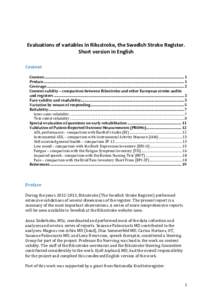 Evaluations of variables in Riksstroke, the Swedish Stroke Register. Short version in English Content Content ..............................................................................................................