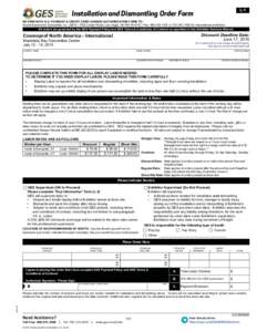 L-1  Installation and Dismantling Order Form RETURN WITH G-2: PAYMENT & CREDIT CARD CHARGE AUTHORIZATION FORM TO: Global Experience Specialists, Inc. (GES) • 7000 Lindell Road, Las Vegas, NV • Fax: 