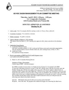 PAJARO VALLEY WATER MANAGEMENT AGENCY 36 BRENNAN STREET  WATSONVILLE, CATEL: FAX: email:   http://www.pvwma.dst.ca.us  AD HOC BASIN MANAGEMENT PLAN COMMITTEE M