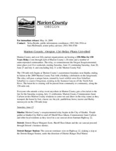 For immediate release: May 14, 2009 Contact: Nelsa Brodie, public information coordinator, ([removed]or Sara McDonald, senior policy advisor, ([removed]Marion County, Oregon 150 Relay Plans Unveiled Marion Coun