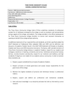 THREE RIVERS COMMUNITY COLLEGE GENERAL ADMINISTRATION POLICY Section: 1000 General Administration Sub Section: 1000 General Administration Title: GAP 1205 Code of Ethics Associated Regulation: