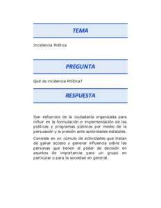 TEMA Incidencia Política PREGUNTA Qué es incidencia Política?