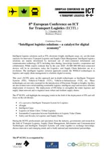 8th European Conference on ICT for Transport Logistics (ECITL) 5 – 7 October 2015 Bordeaux (France)  Conference Focus: