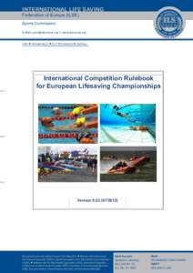 Surf lifesaving / Lifesaving / Surf ski / International Life Saving Federation / Commonwealth Pool Lifesaving Championships