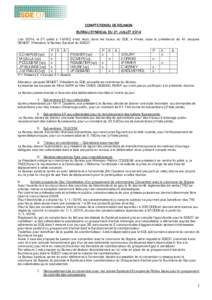 COMPTE RENDU DE REUNION BUREAU SYNDICAL DU 21 JUILLET 2014 L’an 2014, le 21 juillet à 14H30, s’est réuni, dans les locaux du SDE, à Privas, sous la présidence de M. Jacques GENEST, Président, le Bureau Syndical 