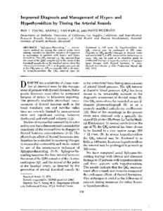 Improved Diagnosis and Management of Hyper- and Hypothyroidism by Timing the Arterial Sounds ROY T. YOUNG, ANDRE J. VAN HERLE, AND DAVID RODBARD Department of Medicine, University of California, Los Angeles, California; 