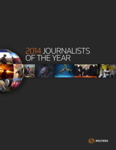 2014 JOURNALISTS OF THE YEAR NEWS. INSIGHT. UNDERSTANDINGJOURNALISTS OF THE YEAR