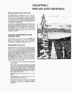 CHAPTER 1   ISSUES A N D CRITERIA ISSUE-DRIVEN PLANNING The BLM planning regulations equate land use planning with problem solving or issue resolution.