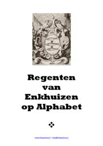 Regenten van Enkhuizen op Alphabet  www.thijspostma.nl – [removed]