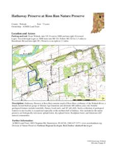 Hathaway Preserve at Ross Run Nature Preserve  ● County: Wabash Size: 72 acres