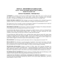 AMPLE NOTICES OF VARIOUS RULEMAKING ACTIVITIES  IDAPA 02 – DEPARTMENT OF AGRICULTURE[removed]RULES GOVERNING IMPORTATION OF ANIMALS DOCKET NO[removed]NOTICE OF RULEMAKING – PROPOSED RULE