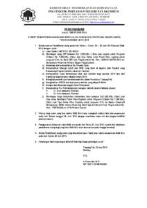 KEMENTERIAN PENDIDIKAN DAN KEBUDAYAAN POLITEKNIK PERTANIAN NEGERI PAYAKUMBUH JALAN RAYA NEGARA KM.7 TANJUNG PATI[removed]KEC. HARAU KAB. LIMA PULUH KOTA SUMBAR TELP[removed][removed]FAX[removed]E.Mail Sekretariat