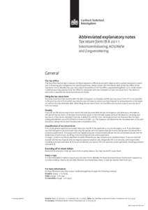 Abbreviated explanatory notes Tax return form IB A 2011 Inkomstenbelasting, AOV/AWW and Zorgverzekering  General
