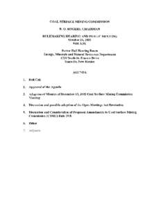 COAL SURFACE MINING COMMISSION R. Q. ROGERS, CHAIRMAN RULEMAKING HEARING AND PUBLIC MEETING October 24,2003 9:00 A.M. Portor Hall Hearing Room