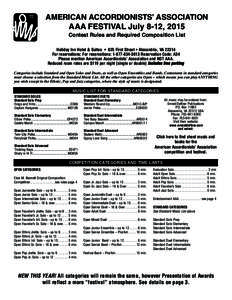 AMERICAN ACCORDIONISTS’ ASSOCIATION  AAA FESTIVAL July 8-12, 2015 Contest Rules and Required Composition List Holiday Inn Hotel & Suites • 625 First Street • Alexandria, VAFor reservations: For reservations: