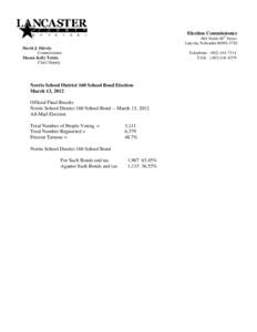 Election Commissioner 601 North 46th Street Lincoln, Nebraska[removed]David J. Shively Commissioner Maura Kelly Tolzin