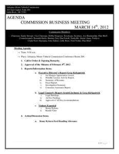 Arkansas Motor Vehicle Commission 101 East Capitol, Suite 204 Little Rock, ARAGENDA COMMISSION BUSINESS MEETING