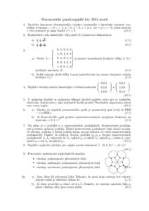 Matematické paralympijské hry 2012 starší 1. Spočtěte hmotnost třírozměrného objektu omezeného v kartézské soustavě souřadnic rovinami z = 0, z = 1, y = 1, y = 0, x = 2 a −2x + y + z = 0, jehož hustota 