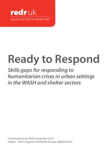 people and skills for disaster relief 1  people and skills for disaster relief Ready to Respond Skills gaps for responding to