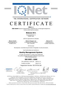 CERTIFICATE IQNet and DQS GmbH Deutsche Gesellschaft zur Zertifizierung von Managementsystemen hereby certify that the company  Melexis N.V.