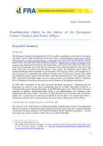 Europe / Human rights instruments / Anti-racism / Discrimination / Fundamental Rights Agency / Charter of Fundamental Rights of the European Union / European Union / Area of freedom /  security and justice / Human rights / Law / International relations / European Union law