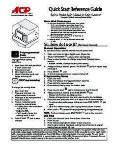 Quick Start Reference Guide Refer to Product Safety Manual for Safety Statements Complete Owner’s Manual available online Oven Wall Clearances