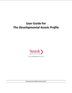 User Guide for The Developmental Assets Profile Revised and Updated January 2014  Contents