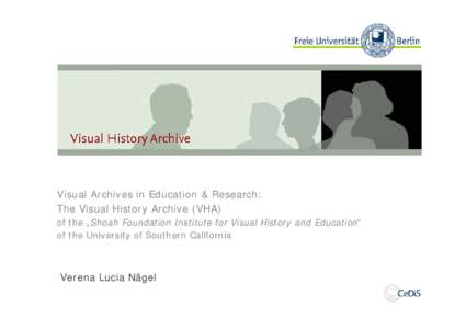 Microsoft PowerPoint - CeDiS_VisualHistoryArchive_200802.ppt