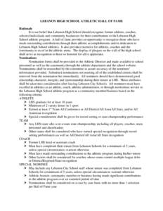 LEBANON HIGH SCHOOL ATHLETIC HALL OF FAME Rationale It is our belief that Lebanon High School should recognize former athletes, coaches, selected individuals and community businesses for their contributions to the Lebano