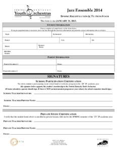 This form is due JANUARY 31, 2013. STUDENT INFORMATION Please complete all empty boxes on the forms below. If any pre-populated data is incorrect, draw one line through the incorrect information and print the correct inf