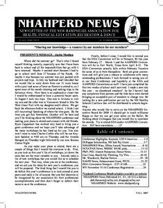 FALL EDITION  OCTOBER 2007 “Sharing our knowledge— a resource by our members for our members” PRESIDENT’S MESSAGE—Jackie Moulton