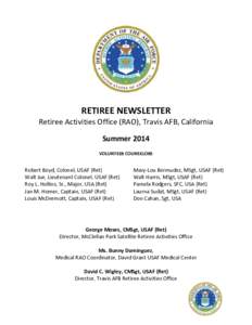 RETIREE NEWSLETTER Retiree Activities Office (RAO), Travis AFB, California Summer 2014 VOLUNTEER COUNSELORS  Robert Boyd, Colonel, USAF (Ret)