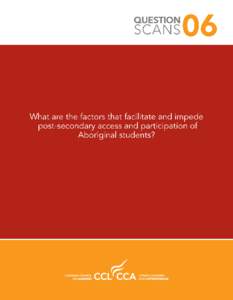 What are the factors that facilitate and impede post-secondary access and participation of Aboriginal students?