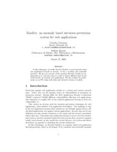 Masibty: an anomaly based intrusion prevention system for web applications Claudio Criscione Secure Network Srl [removed] Stefano Zanero