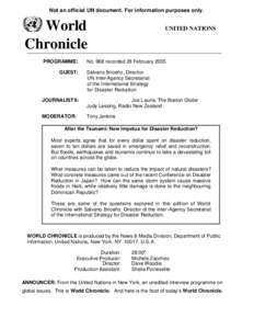 Not an official UN document. For information purposes only.  World Chronicle PROGRAMME: GUEST: