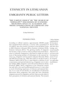 ETHNICity in Lithuanian emigrants’ public letters ‘the easiest choice’ or ‘the search of normality’? discourses of economic migration since eu accession and their constructions of ethnicity and